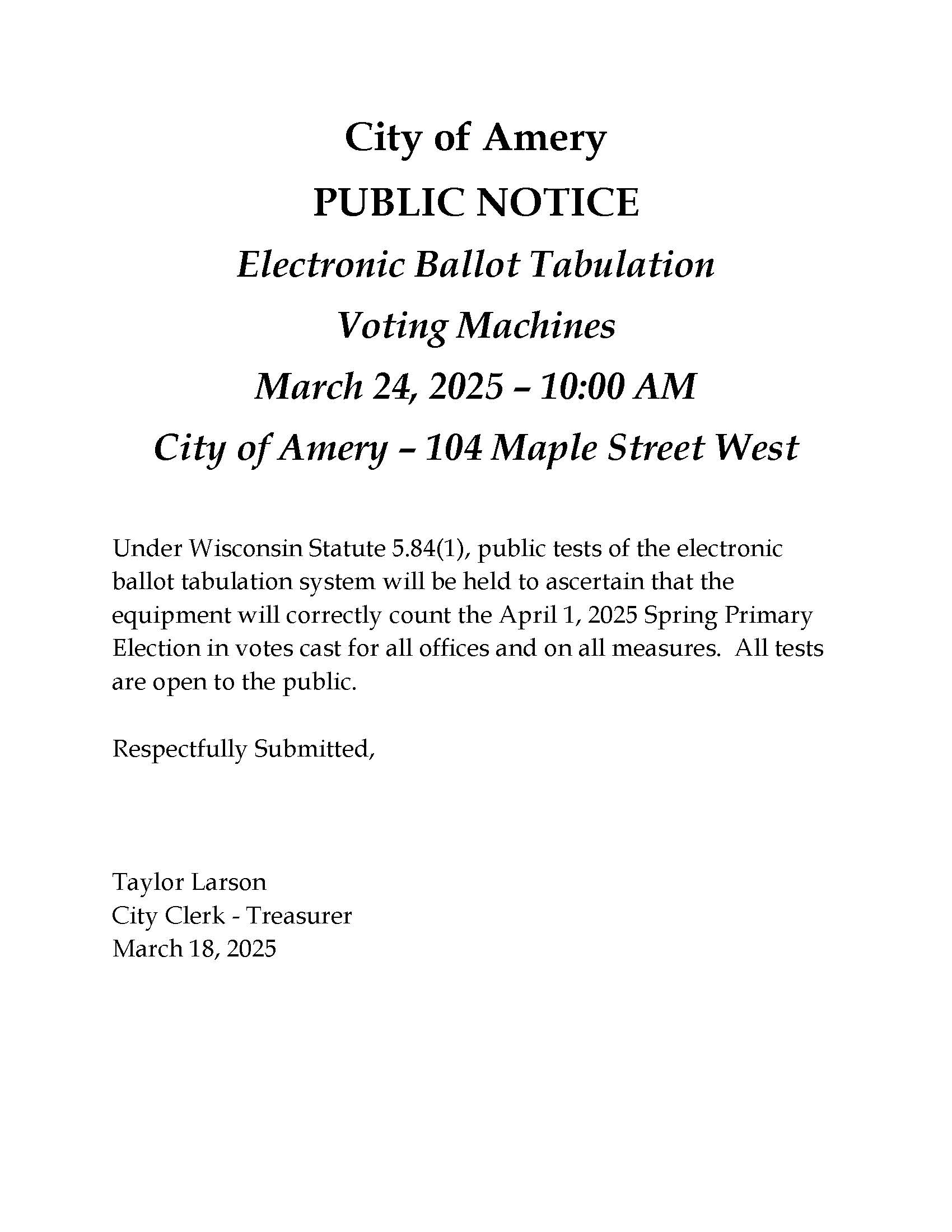 April 1, 2025 - Notice of Electronic Voting Equipment Testing